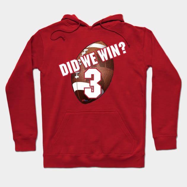 Did We Win? Hoodie by NN Tease